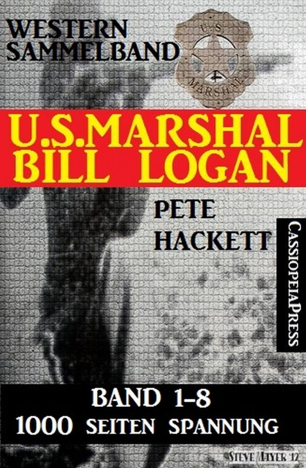 Big bigCover of Western Sammelband U.S. Marshal Bill Logan Band 1-8