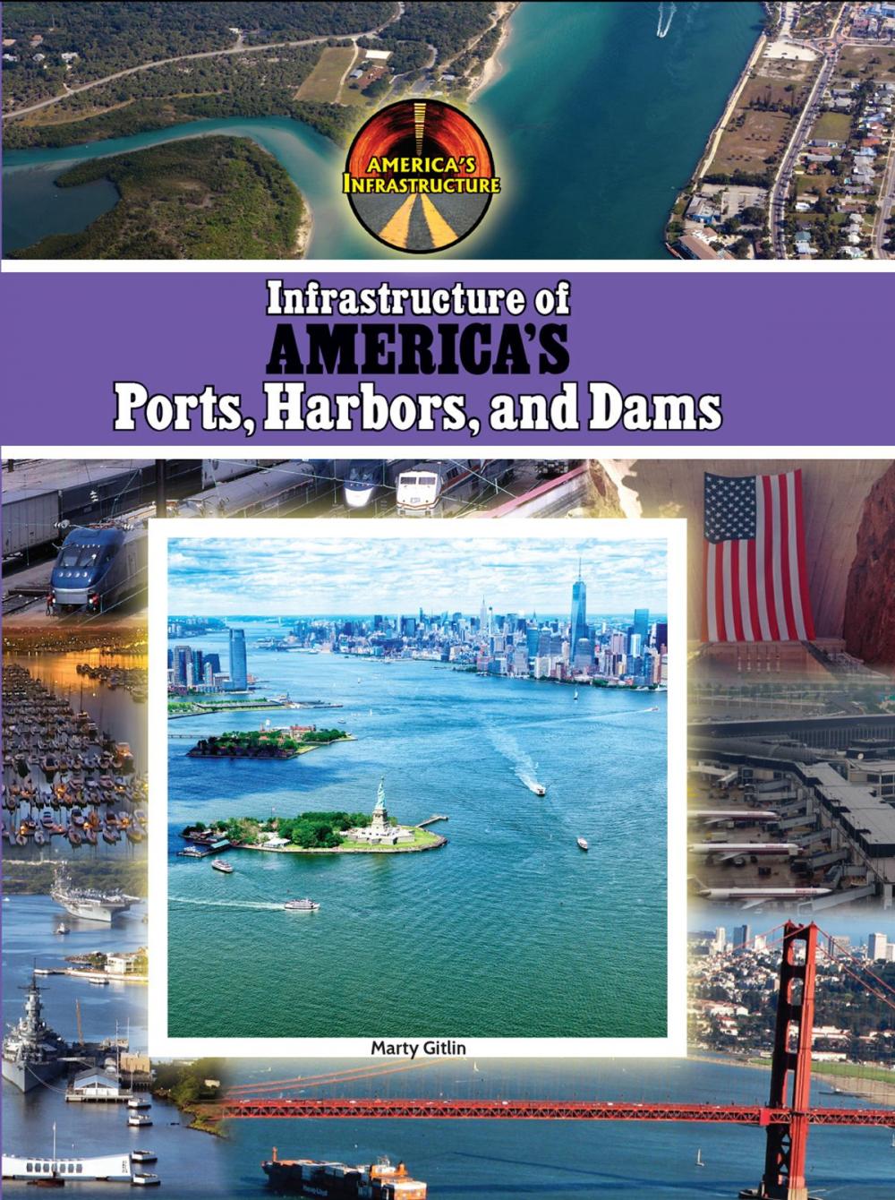 Big bigCover of Infrastructure of America's Ports, Harbors and Dams