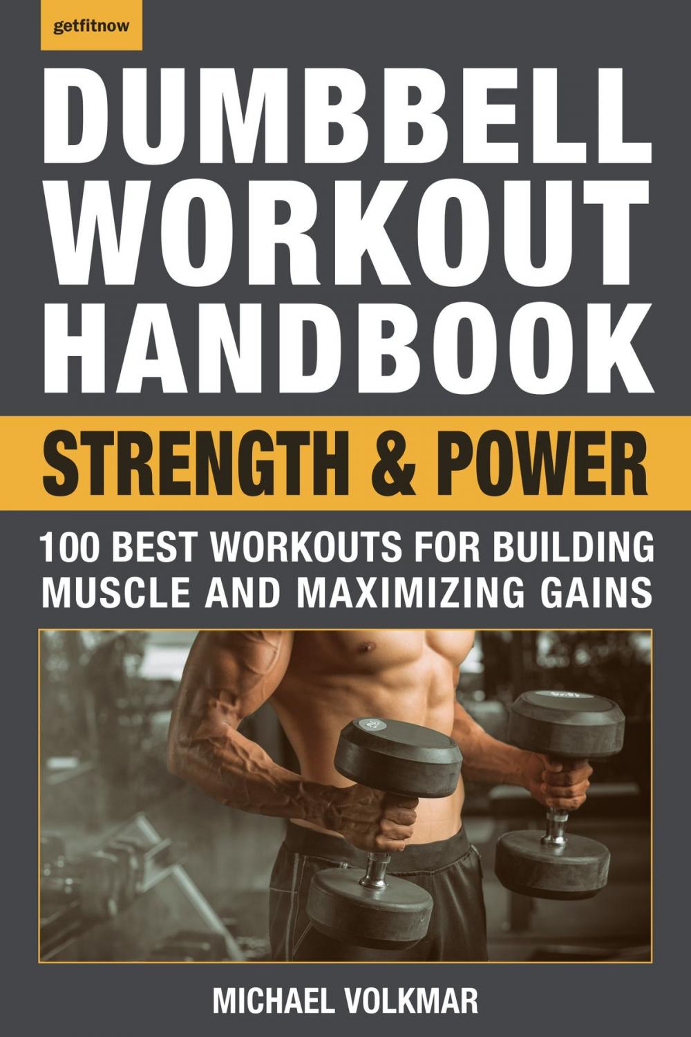Big bigCover of Dumbbell Workout Handbook: Strength and Power