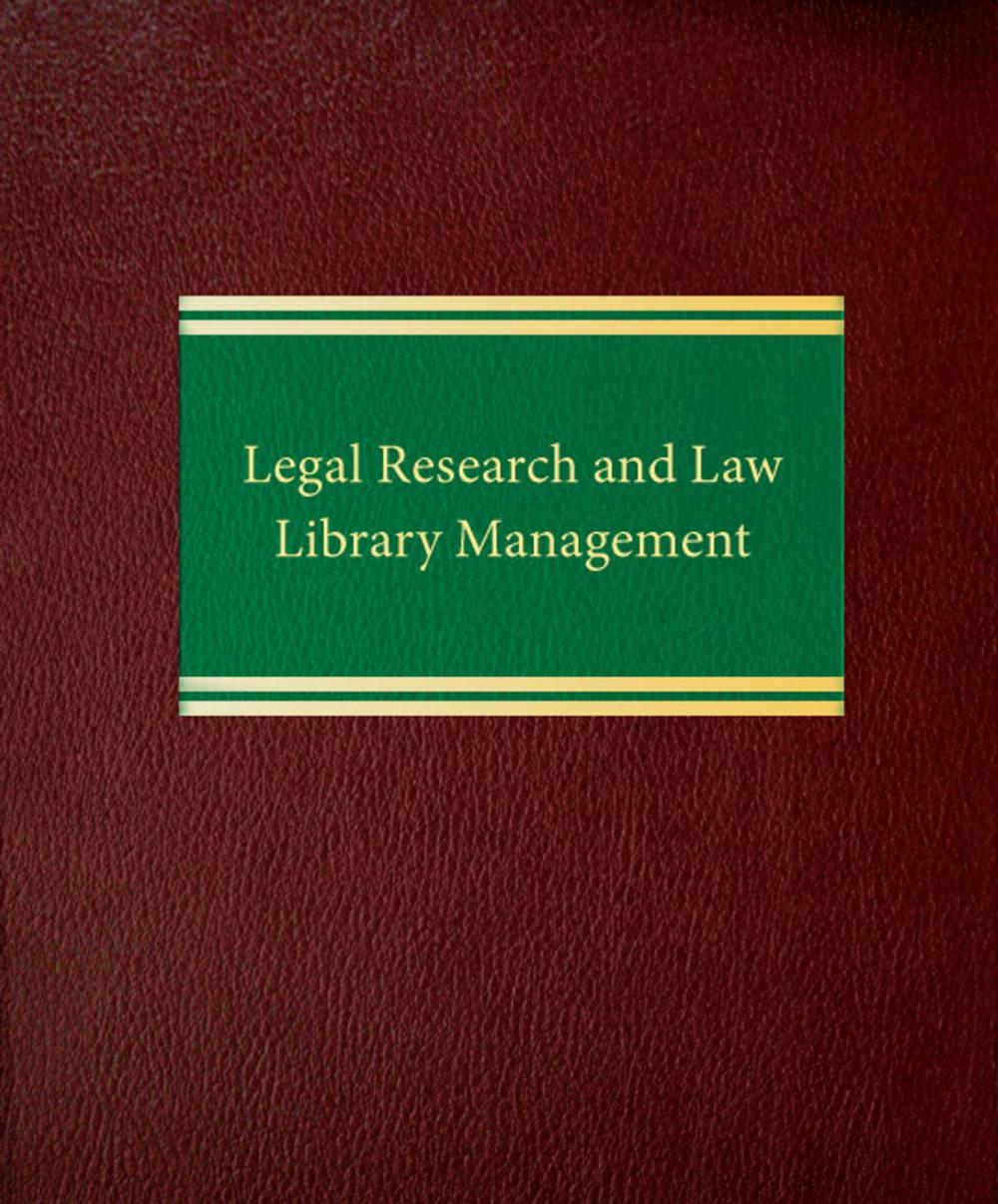 Big bigCover of Legal Research and Law Library Management