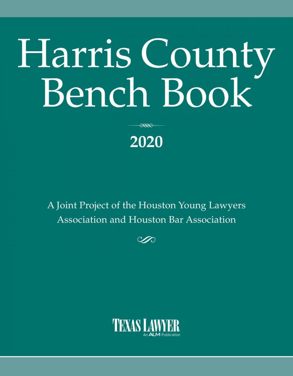 Big bigCover of Harris County Bench Book 2020