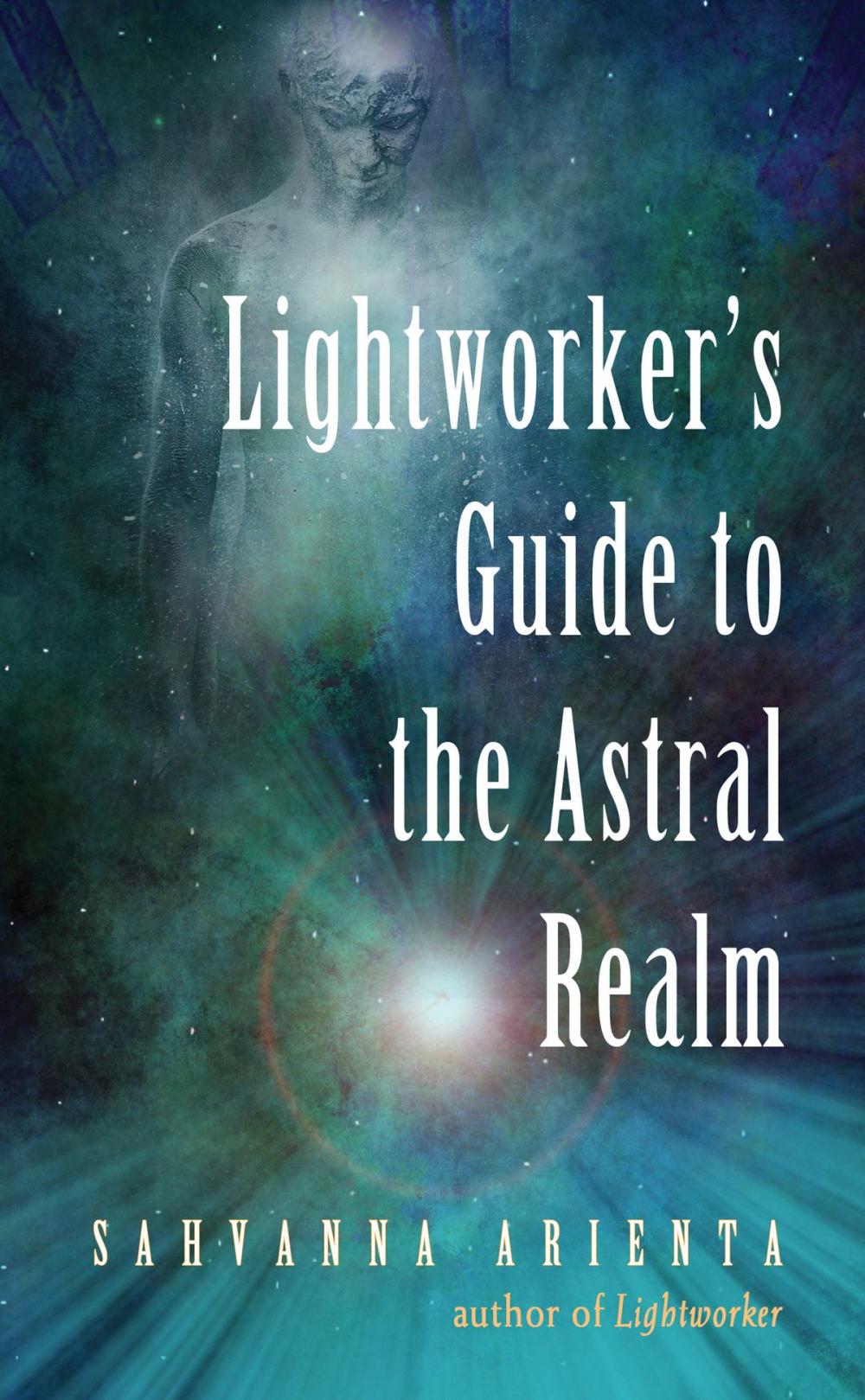 Big bigCover of Lightworker's Guide to the Astral Realm