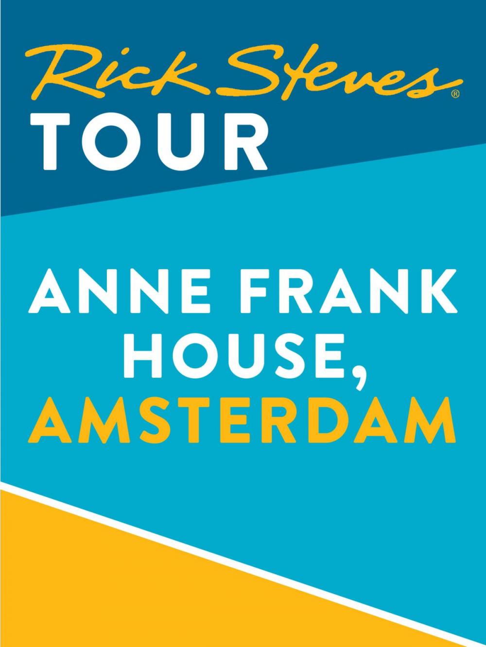 Big bigCover of Rick Steves Tour: Anne Frank House, Amsterdam