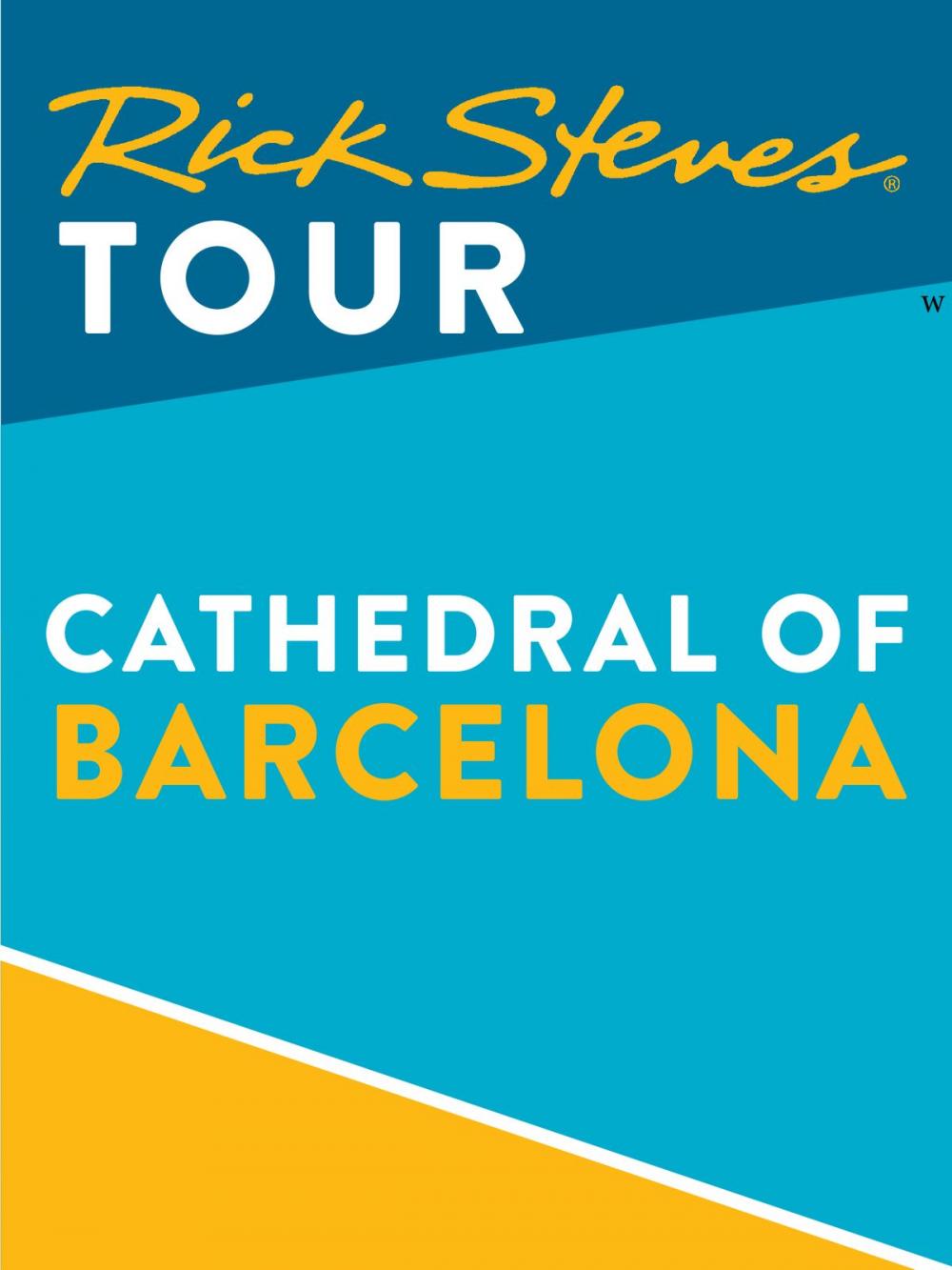 Big bigCover of Rick Steves Tour: Cathedral of Barcelona (Enhanced)