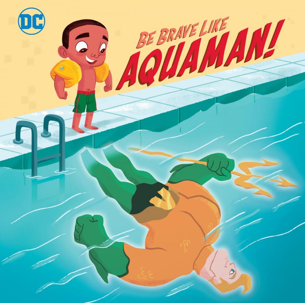 Big bigCover of Be Brave Like Aquaman! (DC Super Friends)
