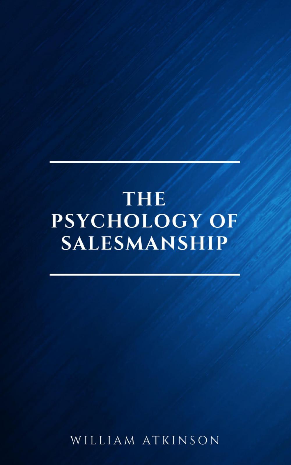 Big bigCover of The Psychology of Salesmanship