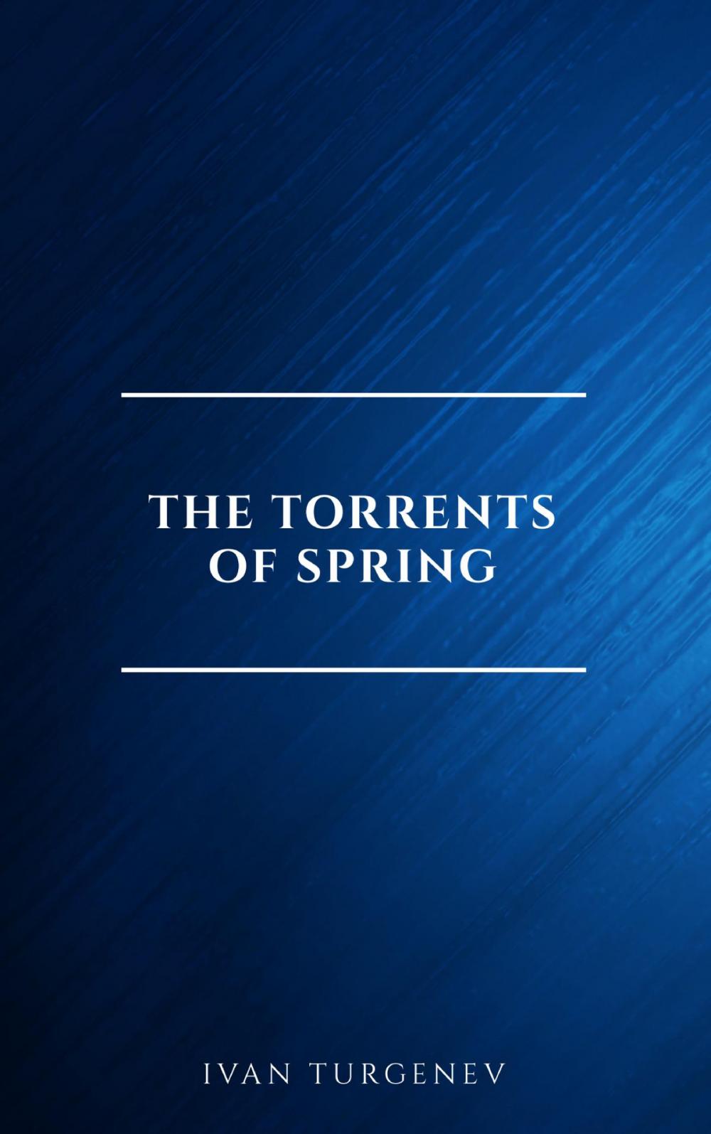 Big bigCover of The Torrents Of Spring