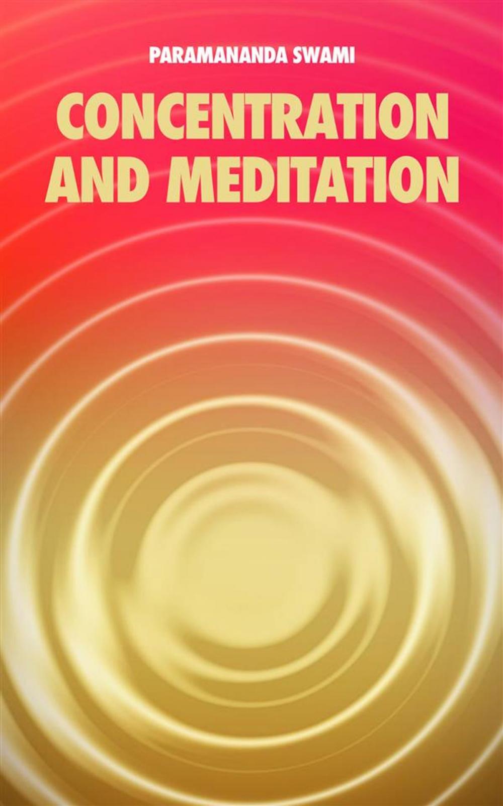 Big bigCover of Concentration and meditation