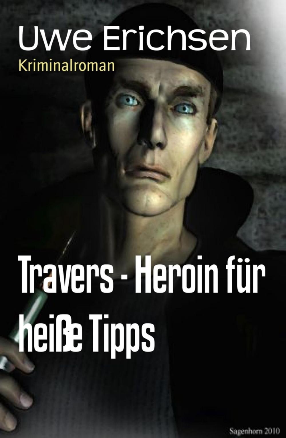 Big bigCover of Travers - Heroin für heiße Tipps