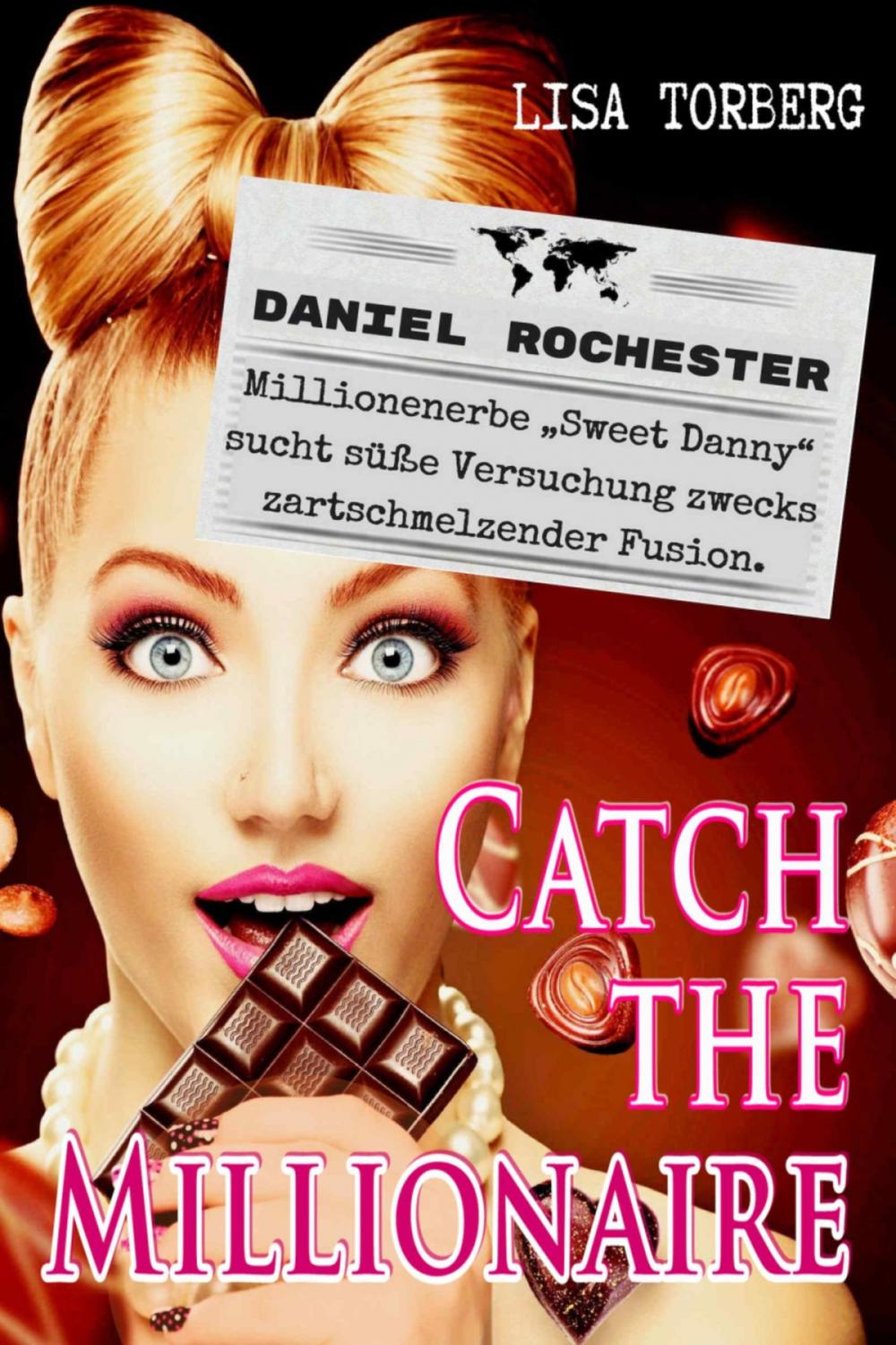 Big bigCover of Catch the Millionaire - Daniel Rochester