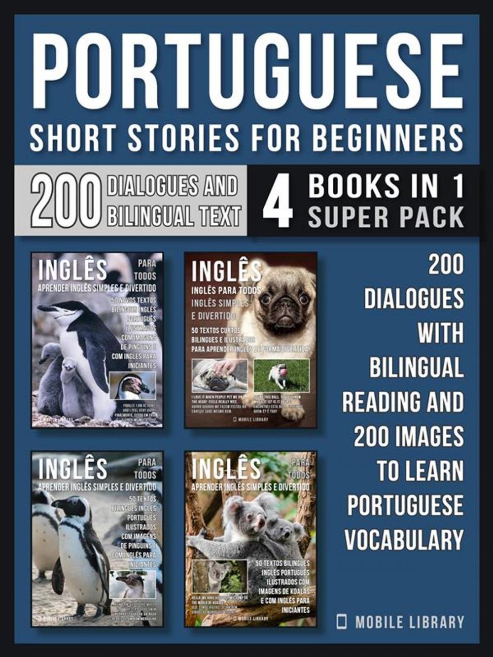 Big bigCover of Portuguese Short Stories For Beginners (4 Books in 1 Super Pack)