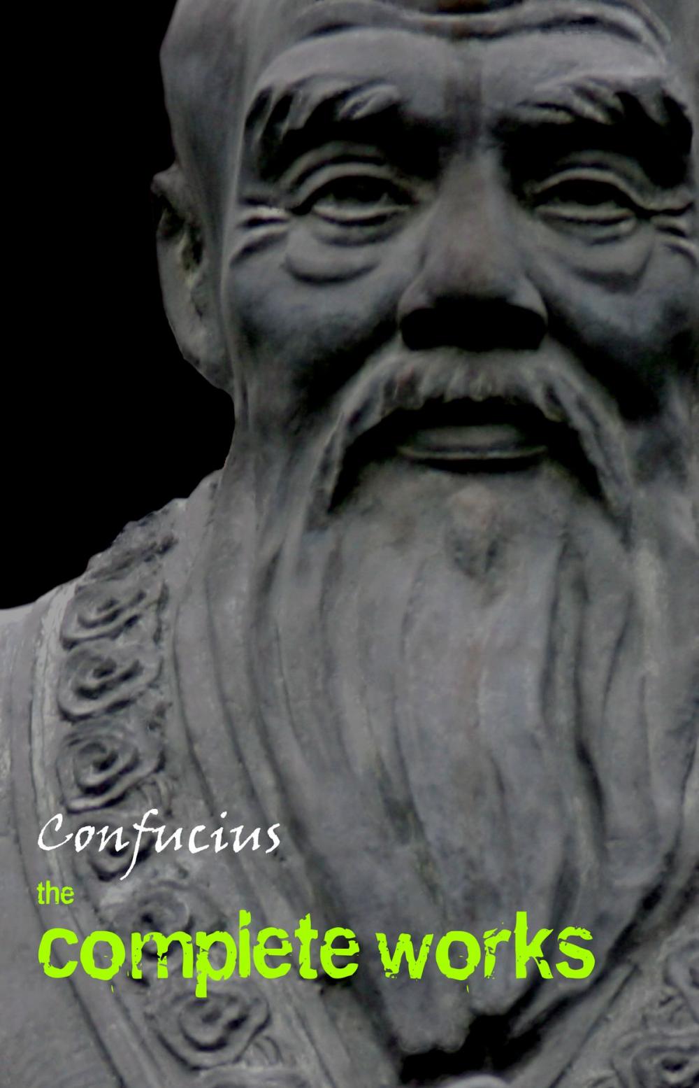 Big bigCover of Confucius: The Complete Works