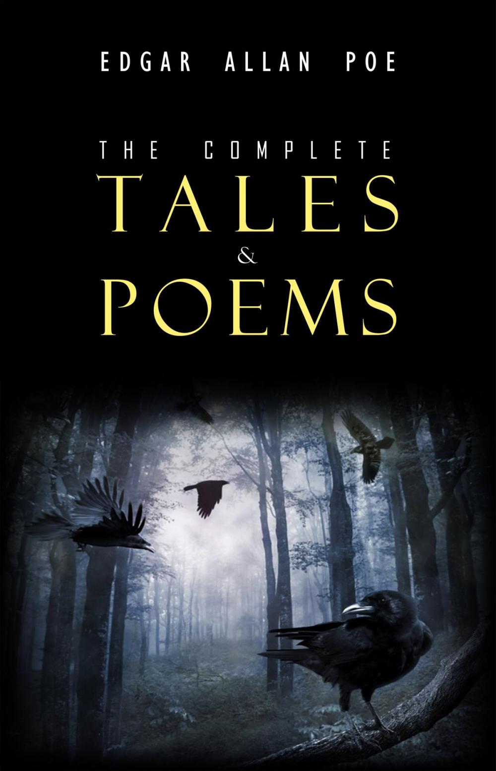 Big bigCover of Edgar Allan Poe: The Complete Tales and Poems (The Classics Collection)