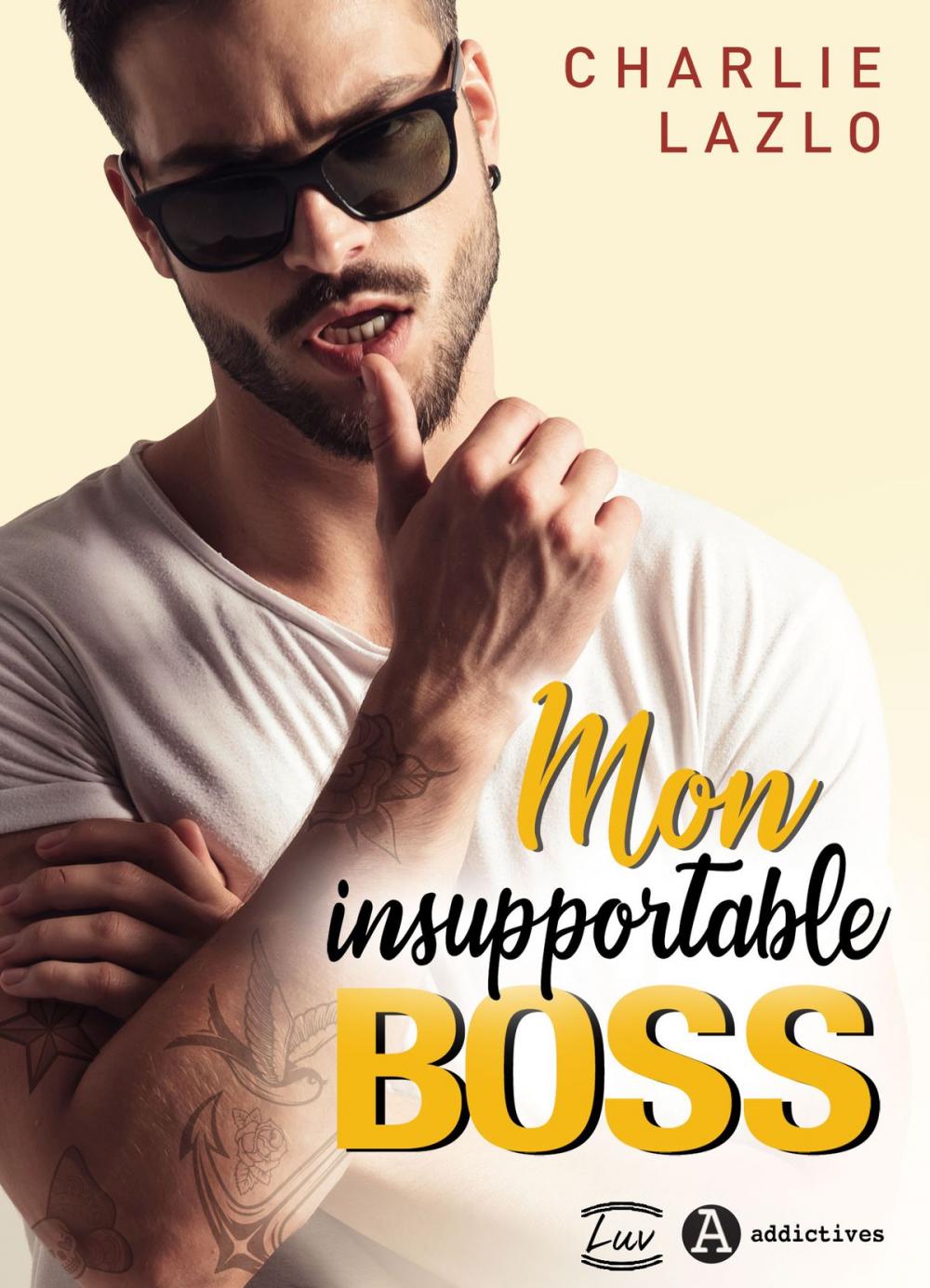 Big bigCover of Mon insupportable boss