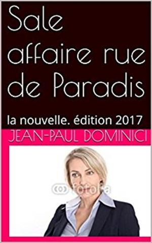Book cover of Sale affaire rue de Paradis