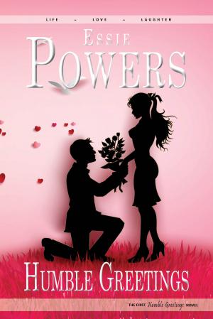 Cover of the book Humble Greetings by Essie Powers