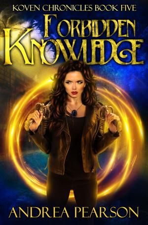 Cover of the book Forbidden Knowledge by Andrea Pearson