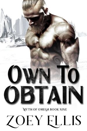 Book cover of Own To Obtain