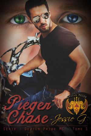 Cover of the book Piéger Chase by Jessie G