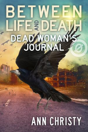 Book cover of Between Life and Death: Dead Woman's Journal