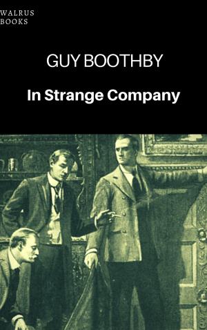Cover of the book In Strange Company by Frances Noyes Hart