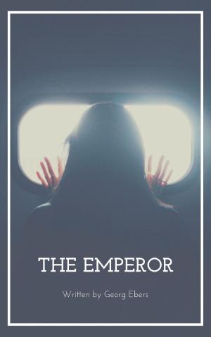 Cover of the book The Emperor by Emerson Hough