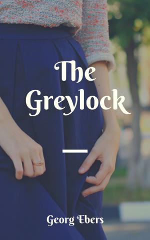 Cover of the book The Greylock by C. Creighton Mandell and Edward Shanks