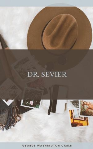 Cover of the book Dr. Sevier by H. G. Wells