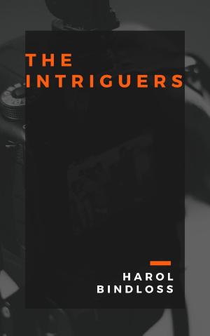 Cover of the book The Intriguers by Arnold Bennett