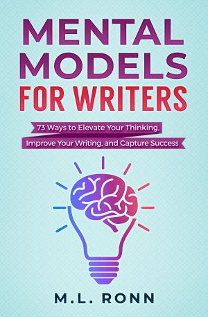Cover of the book Mental Models for Writers by Elliott Parker