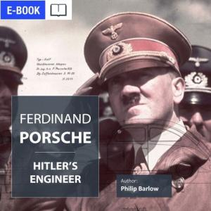 bigCover of the book Ferdinand-Porsche - Hitler's engineer MOBI by 