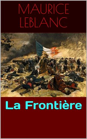 Cover of the book La Frontière by J.-H. Rosny aîné