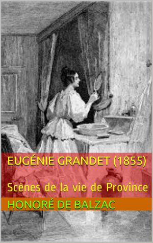 Cover of the book Eugénie Grandet (1855) by Honoré de Balzac