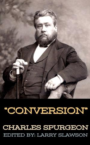 Cover of the book Conversion by Charles Spurgeon, Larry Slawson