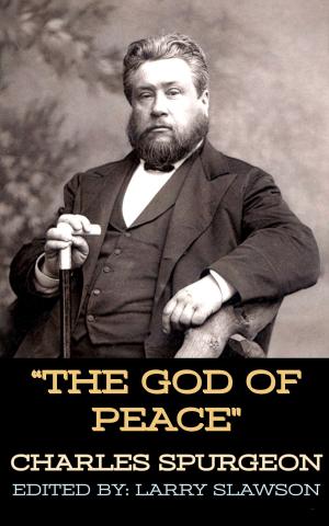 Cover of the book The God of Peace by Charles Spurgeon, Larry Slawson