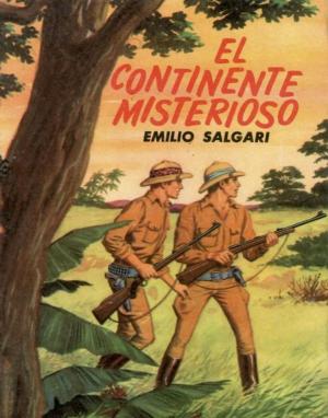 Cover of the book El continente misterioso by Esquilo