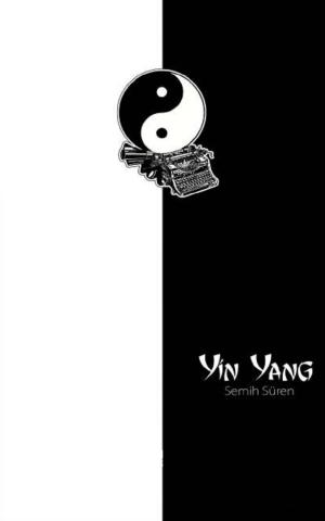 Cover of the book Yin Yang by Semih Süren
