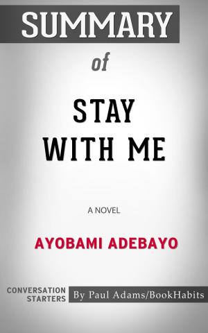 Cover of the book Summary of Stay with Me by Great Books & Coffee