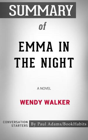 Cover of the book Summary of Emma in the Night by Paul Adams