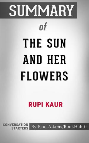 Book cover of Summary of The Sun and Her Flowers