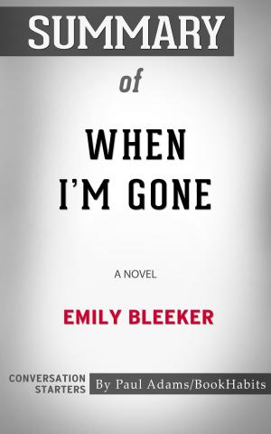 bigCover of the book Summary of When I'm Gone by 