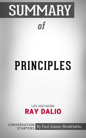 Cover of the book Summary of Principles by Paul Adams