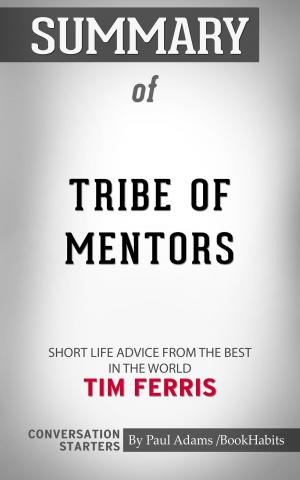 bigCover of the book Summary of Tribe of Mentors by 