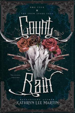 Cover of the book Count the Rain by Kathryn Lee Martin