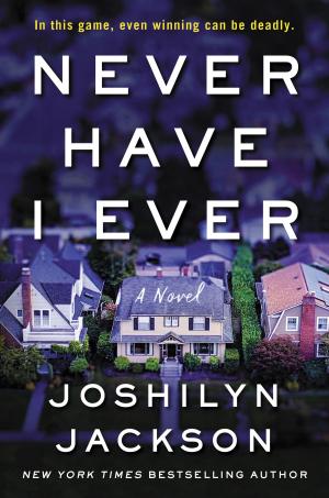 Cover of the book Never Have I Ever by Eric L Harry