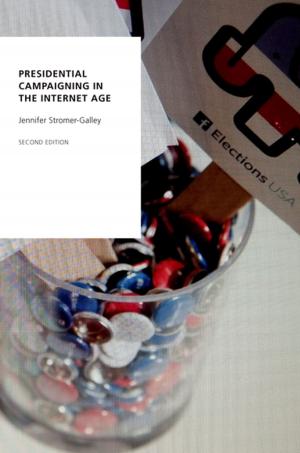 Cover of the book Presidential Campaigning in the Internet Age by Marta Bárbara Ochman Ikanowics, Jesús Cantú Escalante