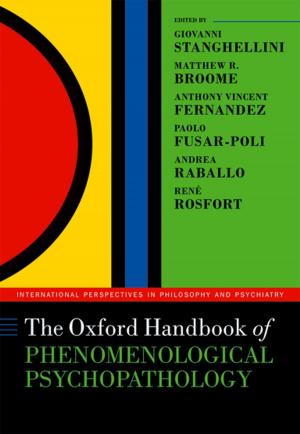 Cover of the book The Oxford Handbook of Phenomenological Psychopathology by Stephen Gaukroger