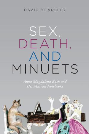 Cover of the book Sex, Death, and Minuets by Mauricio Tenorio-Trillo
