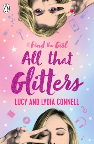 Cover of the book Find The Girl: All That Glitters by Penguin Books Ltd
