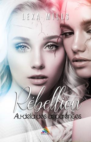 Cover of the book Rébellion - Au-delà des apparences by Jade D. Redd